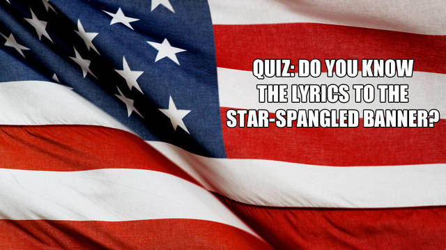 Do you know the lyrics to the US national anthem?
