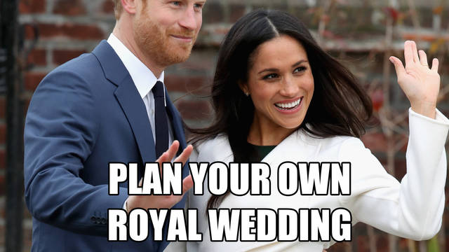 Plan your own Royal Wedding