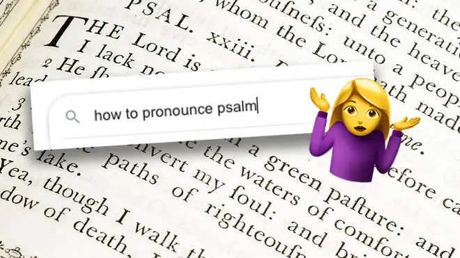 ‘How to pronounce Psalm’ was in the Top 4 most Googled terms this year