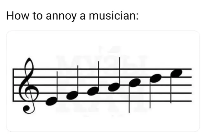 How to annoy a musician