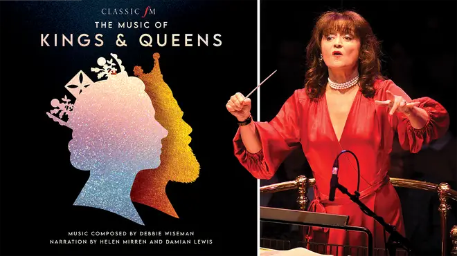 Music of Kings & Queens, featuring music by Debbie Wiseman, and narration by Helen Mirren and Damian Lewis