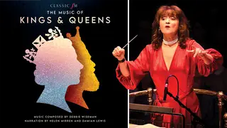 Music of Kings & Queens, featuring music by Debbie Wiseman, and narration by Helen Mirren and Damien Lewis