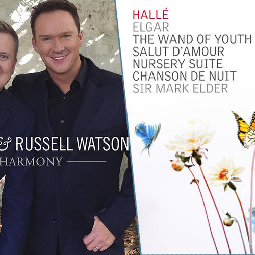 New Releases: Aled Jones and Russell Watson – In Harmony, Hallé & Sir Mark Elder – Elgar 'Wand of Youth'