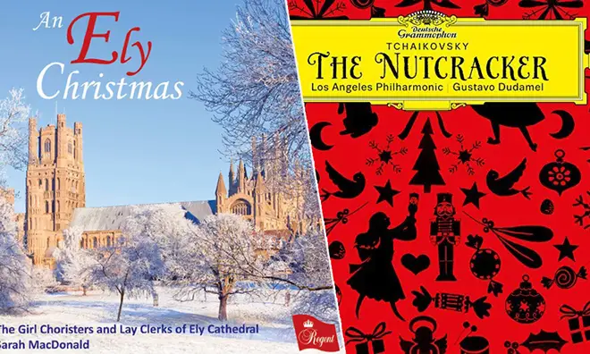 New Releases: The Nutcracker – LA Philharmonic & Gustavo Dudamel, An Ely Christmas – The Girl Choristers & Lay Clerks