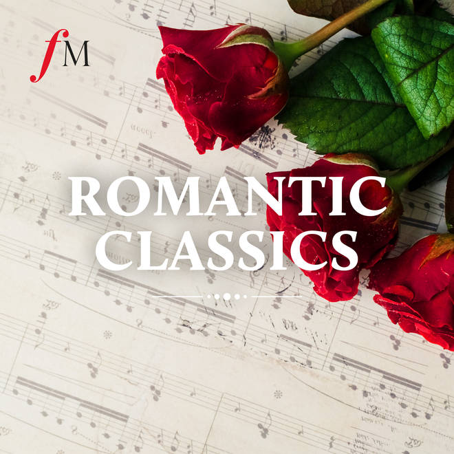 Classic FM Romantic Classics playlist