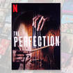Netflix ‘The Perfection’ film poster