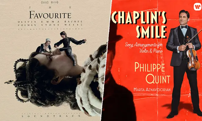New Releases: The Favourite Soundtrack – Various Artists; Chaplin's Smile – Philippe Quint