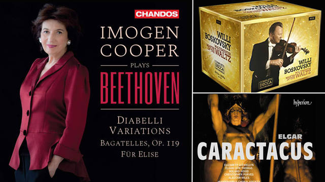 David Mellor's Album Reviews: Elgar's Caractacus, Boskozvsky and Imogen Cooper