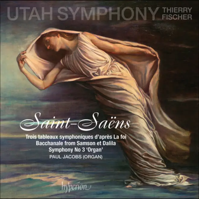 Saint-Saëns: Symphony No. 3 & Other Works – Utah Symphony & Thierry Fischer