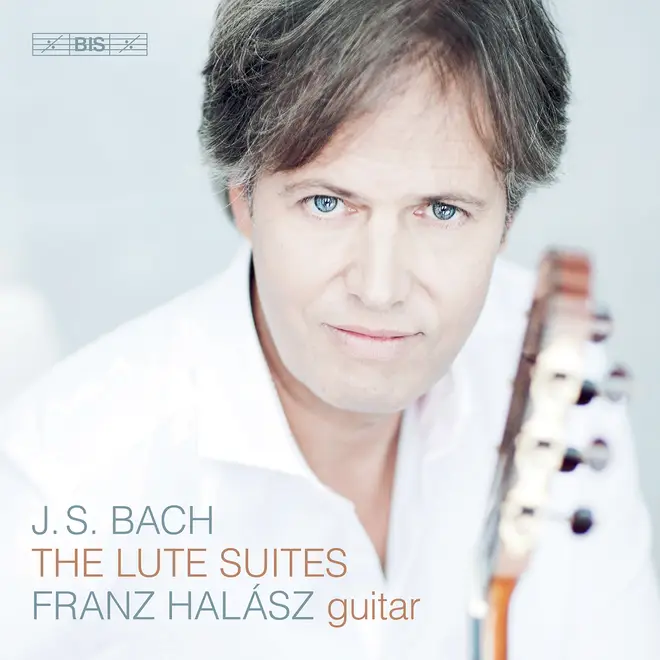 Bach: The Lute Suites – Franz Halász