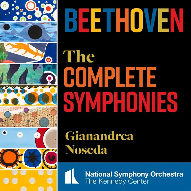 Beethoven: The Complete Symphonies – National Symphony Orchestra, Gianandrea Noseda