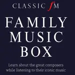 Classic FM's Family Music Box