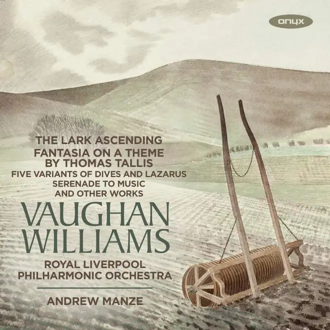 Vaughan Williams: Orchestral Music – Andrew Manze (Onyx)